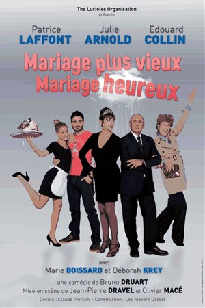 Affiche de Mariage plus vieux, Mariage heureux | avec Patrice Laffont