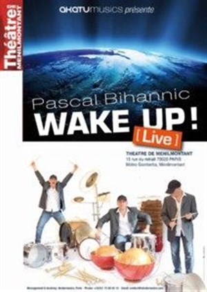 Affiche de Pascal Bihannic – Wake up !