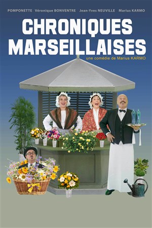 Affiche de Chroniques Marseillaises