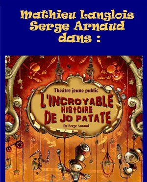 Affiche de L'incroyable histoire de Jo Patate