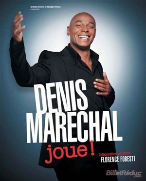 Affiche de Denis Maréchal dans Denis Maréchal joue ! | Mise en scène par Florence Foresti