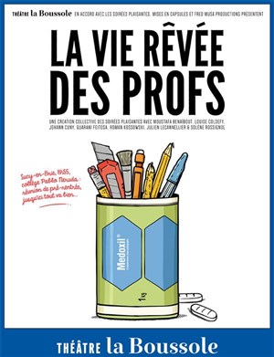 Affiche de La vie rêvée des Profs