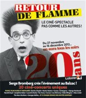 Affiche de Retour de Flamme fête ses 20 ans au Balzac
