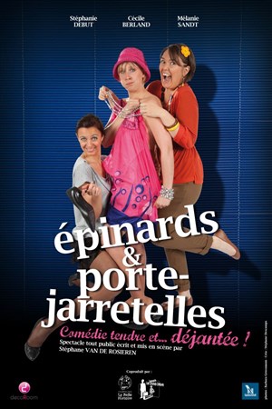 Affiche de Epinards et Porte Jarretelles