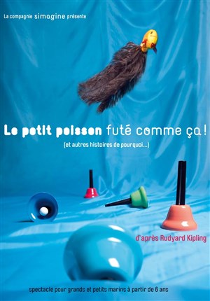 Affiche de Le petit poisson futé comme ça (et autres histoires de pourquoi...)