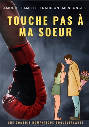Affiche de Touche pas à ma soeur