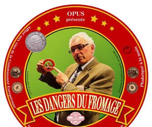 Affiche de Les dangers du fromage