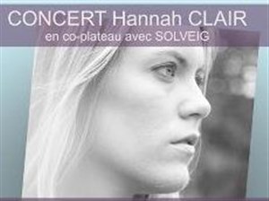 Affiche de Hannah Clair en co-plateau avec Solveig