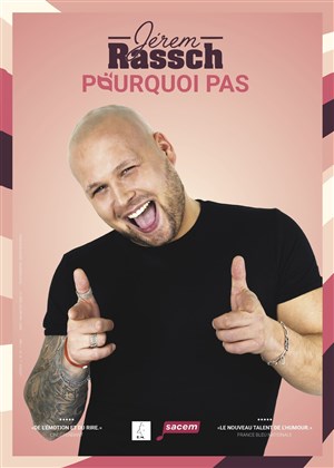Affiche de Jerem Rassch dans Pourquoi pas