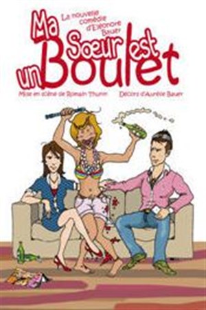 Affiche de Ma soeur est un boulet
