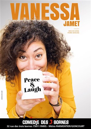 Affiche de Vanessa Jamet dans Peace & Laugh !