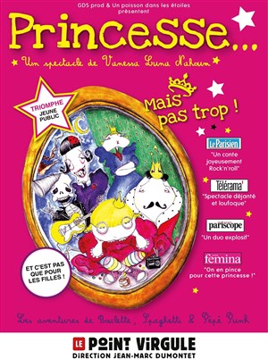 Affiche de Princesse ... Mais pas trop !