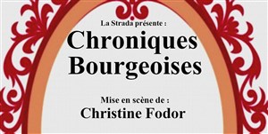 Affiche de Chroniques Bourgeoises