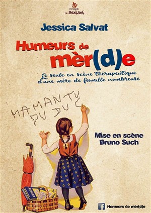Affiche de Jessica Salvat dans Humeurs de mèr(d)e