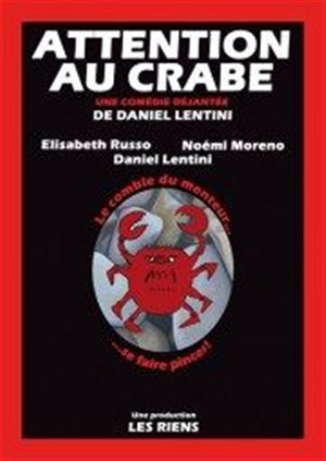 Affiche de Attention Au Crabe