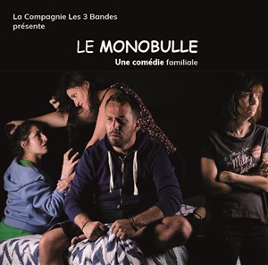 Affiche de Le monobulle