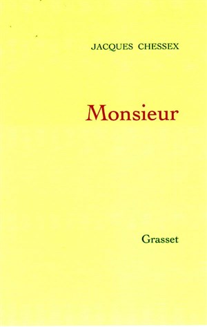 Affiche de Monsieur, nouvelles de Jacques Chessex