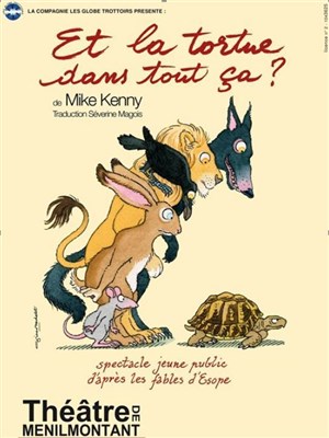 Affiche de Et la tortue dans tout ça ?