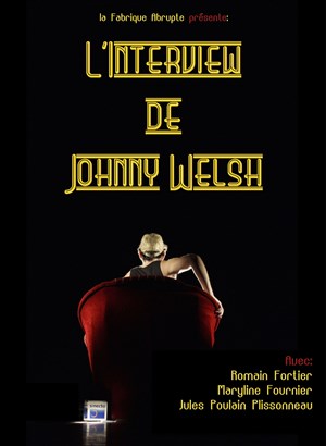 Affiche de L'interview de Johnny Welsh