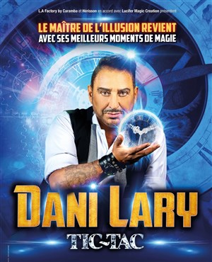 Affiche de Dani Lary dans Tic-tac