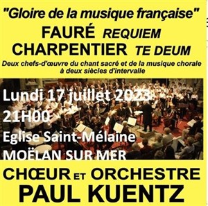 Affiche de Choeur et Orchestre Paul Kuentz : Faure Requiem / Charpentier Te Deum | Moëlan sur Mer