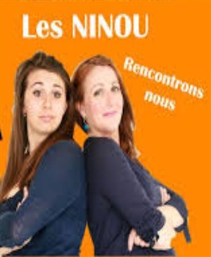 Affiche de Les Ninou dans Rencontrons-nous