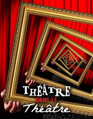 Affiche de Théâtre dans le Théâtre