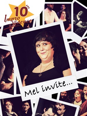 Affiche de Mel invite - 10 ans Improvidence