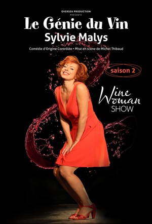Affiche de Sylvie Malys dans Le génie du vin