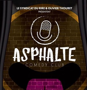 Affiche de Asphalte Comedy Club