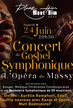 Affiche de Pleaz Him : Concert de Gospel Symphonique