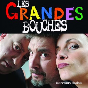 Affiche de Les Grandes Bouches - 3 voix ensemble