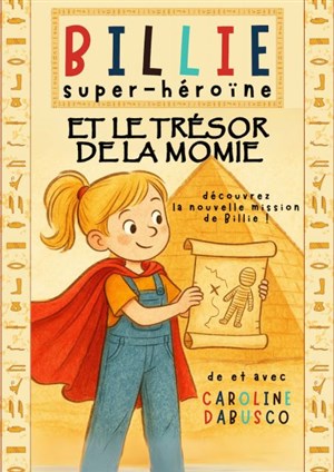 Affiche de Billie Super Héroïne et le Trésor de la Momie