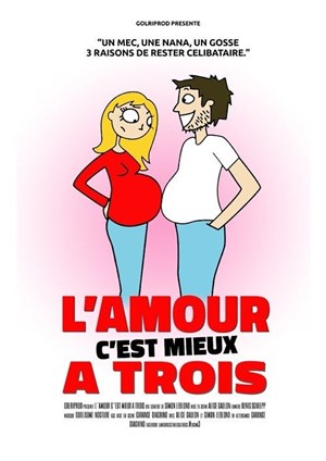 Affiche de L'amour c'est mieux à trois