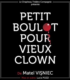 Affiche de Petit boulot pour vieux clown
