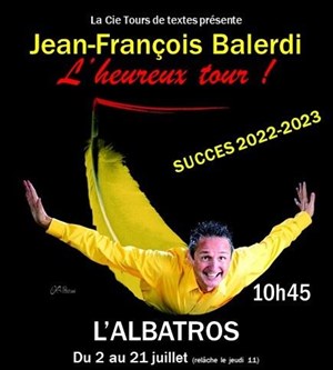 Affiche de Jean-François Balerdi dans L'heureux Tour !