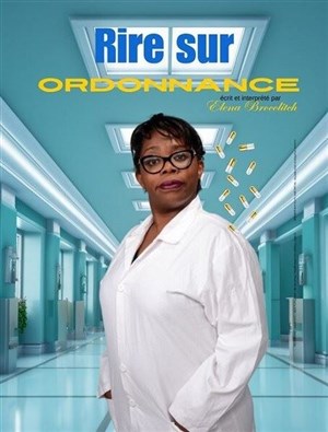 Affiche de Elena Brocolitch dans Rire sur ordonnance