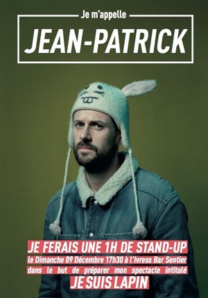 Affiche de Jean-Patrick dans Je suis lapin