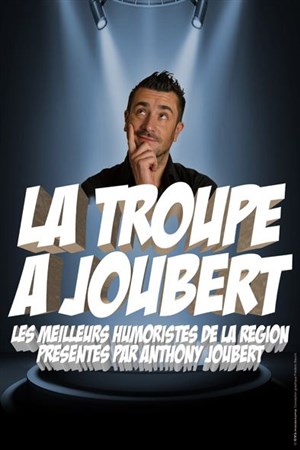 Affiche de La troupe à Joubert