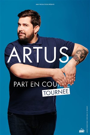 Affiche de Artus dans Artus part en tournée