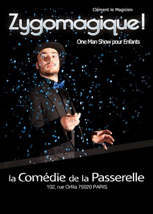 Affiche de Zygomagic ! Clément le Magicien spectacle enfants