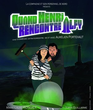 Affiche de Quand Henri rencontre Alfy