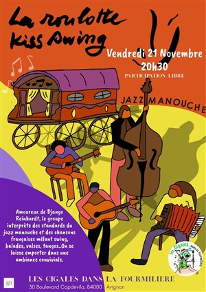 Affiche de La Roulotte Kiss Swing Jazz manouche