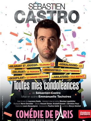 Affiche de Sébastien Castro dans Toutes mes condoléances