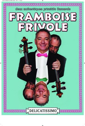 Affiche de La Framboise Frivole dans Delicatissimo