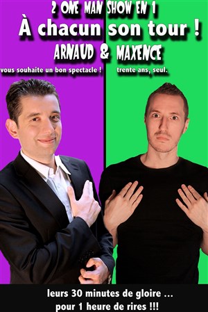 Affiche de Arnaud & Maxence dans 2 One Man Show en 1