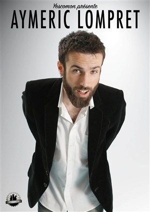 Affiche de Aymeric Lompret | Nouveau spectacle
