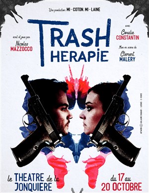Affiche de Trash Thérapie