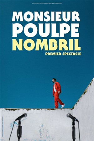 Affiche de Mr Poulpe | Spectacle en rodage