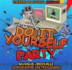 Affiche de Do it yourself party